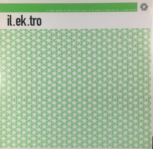 IL.EK.TRO : Tune In (To The System) (12")