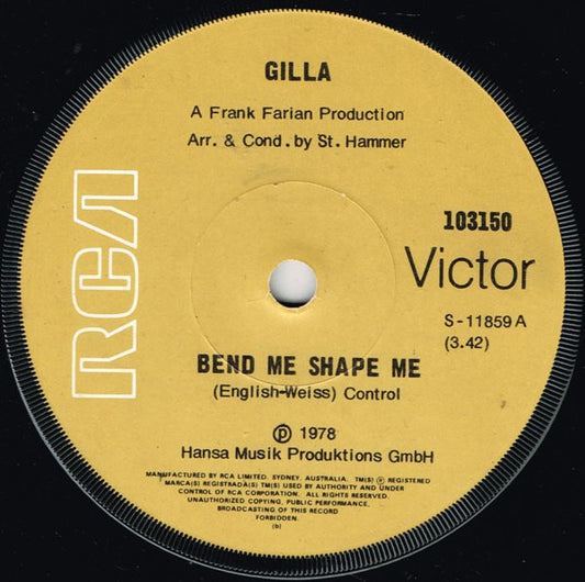Gilla : Bend Me Shape Me (7")