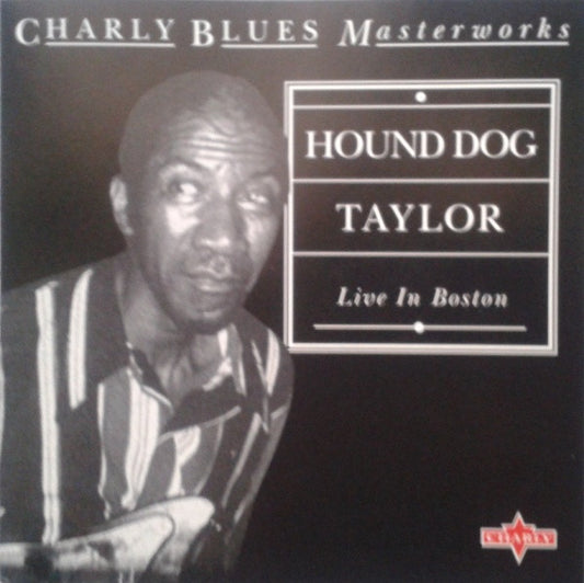 Hound Dog Taylor : Live In Boston (CD, Album)