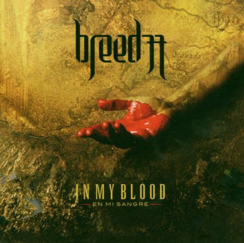 Breed 77 : In My Blood (En Mi Sangre) (CD, Album)