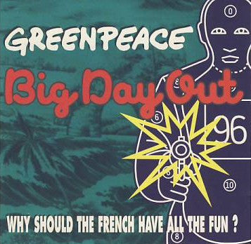 Various : Why Should The French Have All The Fun? (Greenpeace Big Day Out 96) (CD, Comp)