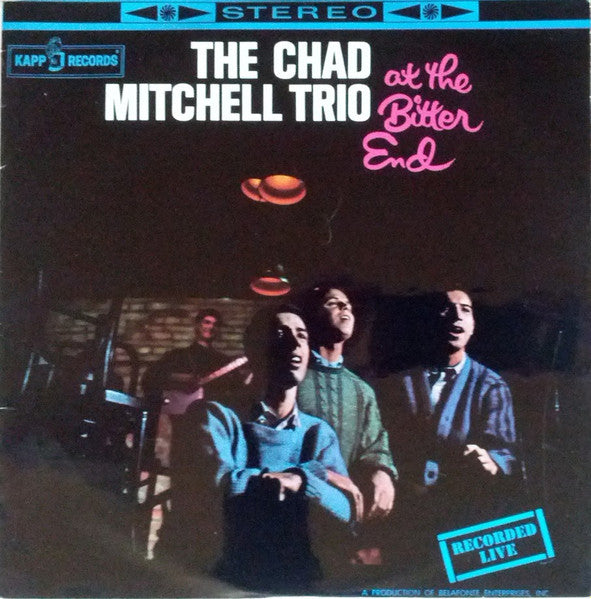 The Chad Mitchell Trio : The Chad Mitchell Trio At The Bitter End (LP, Album)
