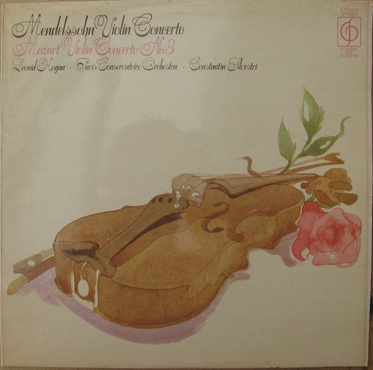 Felix Mendelssohn-Bartholdy, Wolfgang Amadeus Mozart Played By Leonid Kogan With Orchestre De La Société Des Concerts Du Conservatoire Conducted By Constantin Silvestri : Mendelssohn/Mozart Violin Concertos (LP)