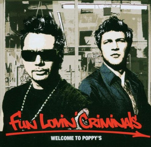 Fun Lovin' Criminals : Welcome To Poppy's (CD, Album)