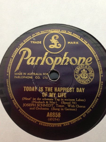 Joseph Schmidt : Today Is The Happiest Day Of My Life / Simplicius (Shellac, 10")