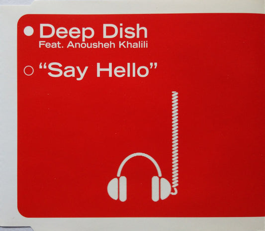 Deep Dish Feat. Anousheh Khalili : Say Hello (CD, Single)