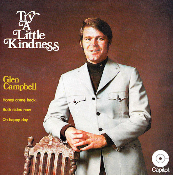 Glen Campbell : Try A Little Kindness (7", EP)