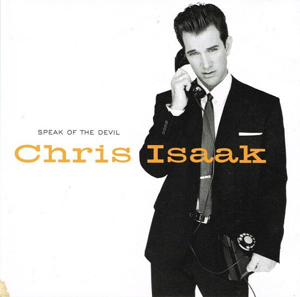 Chris Isaak : Speak Of The Devil (HDCD, Album, RE)