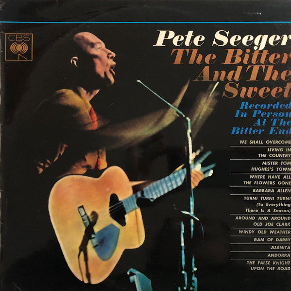 Pete Seeger : The Bitter And The Sweet (LP, Album, Mono)
