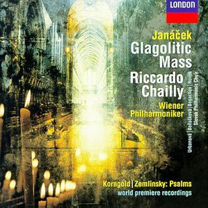 Leoš Janáček, Riccardo Chailly, Wiener Philharmoniker : Janáček: Glagolitic Mass / Zemlinsky: Psalm 83 / Korngold: Passover Psalm, Op.30 (CD)