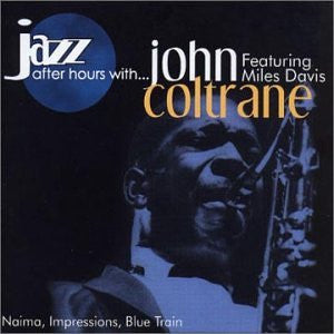 John Coltrane : Jazz After Hours With… John Coltrane (CD, Comp)