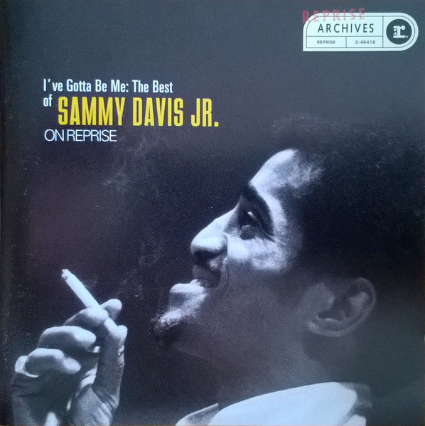 Sammy Davis Jr. : I've Gotta Be Me: The Best Of Sammy Davis Jr. On Reprise (CD, Comp)