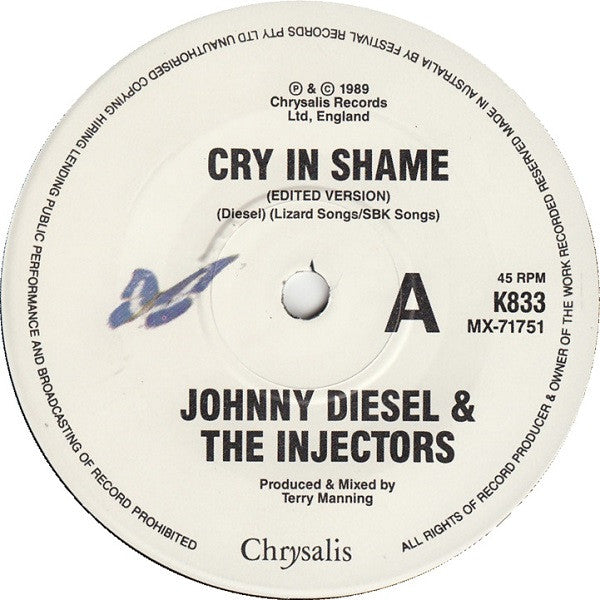 Johnny Diesel & The Injectors : Cry In Shame (7", Single, Ltd)