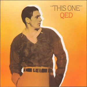 QED* : This One (7", Single)