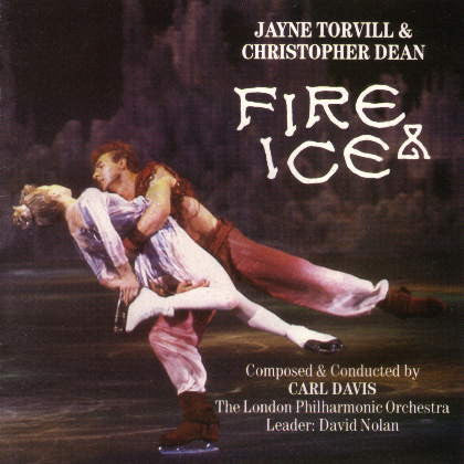 Carl Davis (5) & The London Philharmonic Orchestra* : Jayne Torvill & Christopher Dean - Fire & Ice (LP)