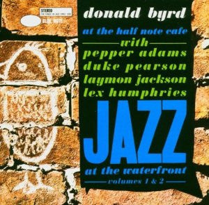 Donald Byrd : At The Half Note Cafe Volumes 1 & 2 (2xCD, Album, Comp, Copy Prot., RE, RM)