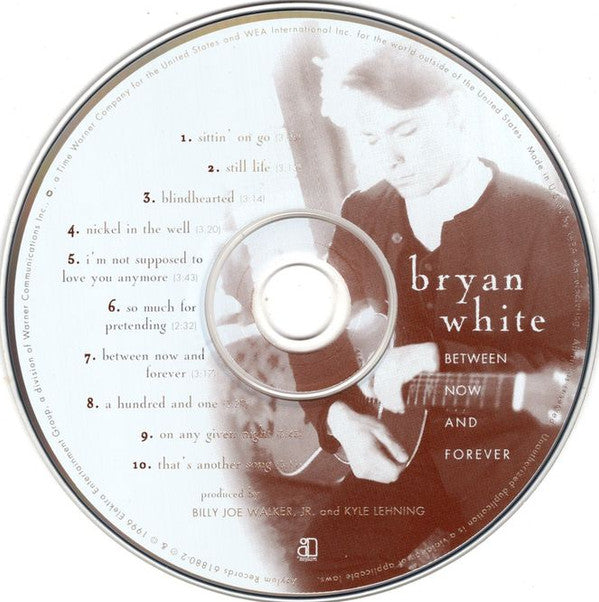 Bryan White : Between Now And Forever (CD, Album)