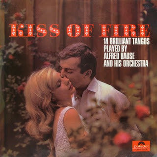 Orchester Alfred Hause : Kiss Of Fire (LP)
