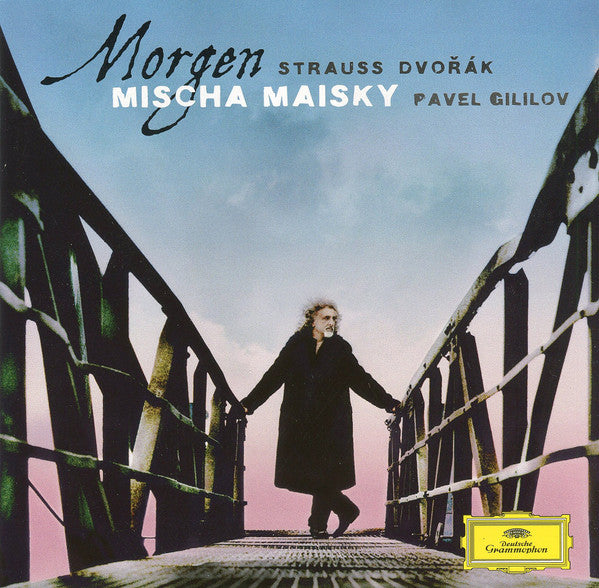 Mischa Maisky, Pavel Gililov – Richard Strauss, Antonín Dvořák : Morgen (CD, Album)