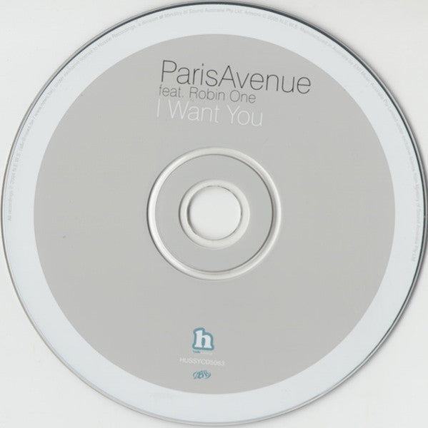 Paris Avenue Feat. Robin One : I Want You (CD, Maxi)