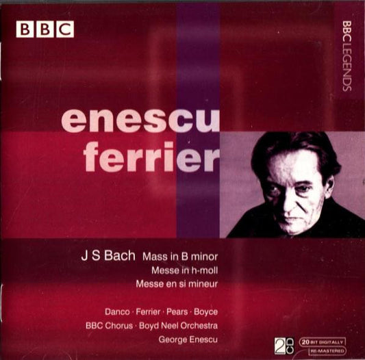 George Enescu, Kathleen Ferrier / Johann Sebastian Bach : Mass In B Minor (2xCD, Album, Mono, RM)