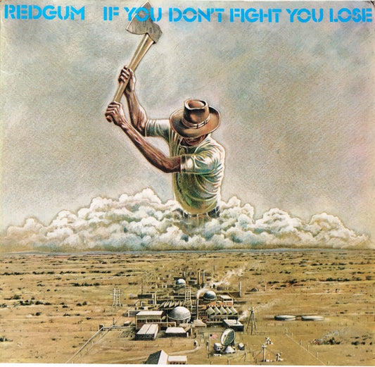 Redgum : If You Don't Fight You Lose (LP, Album)