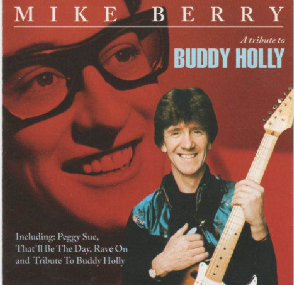 Mike Berry : A Tribute To Buddy Holly (CD, Comp)