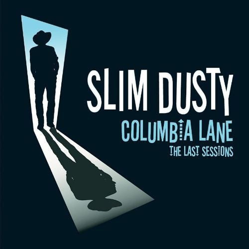 Slim Dusty : Columbia Lane - The Last Sessions (CD, Album)