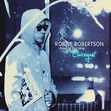 Robbie Robertson : How To Become Clairvoyant (CD, Album, Dig)
