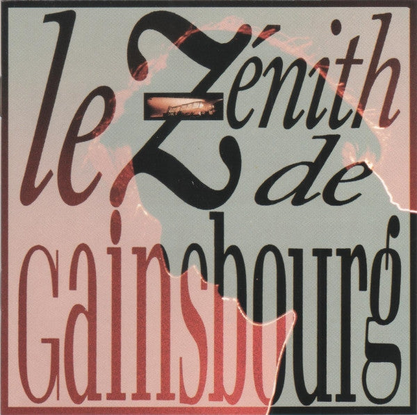Serge Gainsbourg : Le Zénith De Gainsbourg (CD, Album)