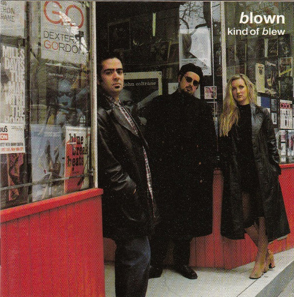 Blown (2) : Kind Of Blew (CD, Album)
