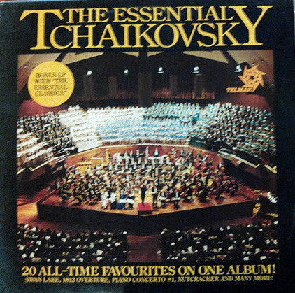 Tchaikovsky* : The Essential Tchaikovsky (LP)