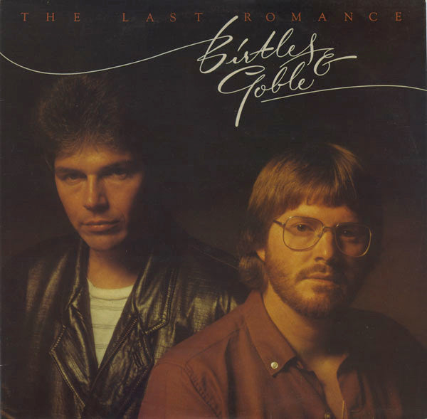 Birtles & Goble : The Last Romance (LP)
