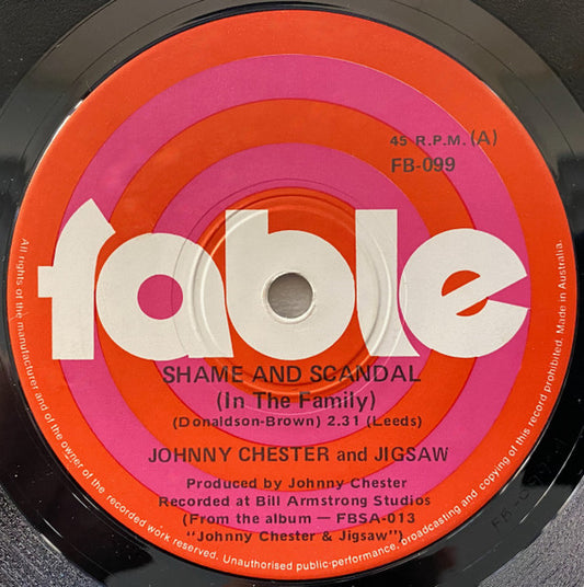 Johnny Chester & Jigsaw (17) : Shame And Scandal (In The Family) (7", Single)