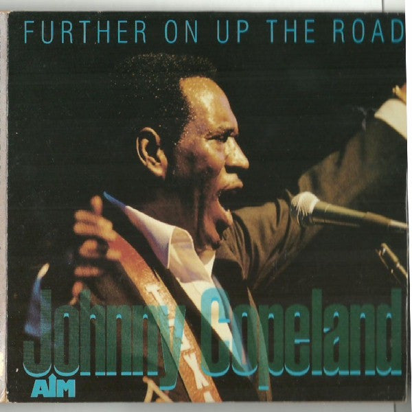 Johnny Copeland : Further On Up The Road (CD, Album, Dig)