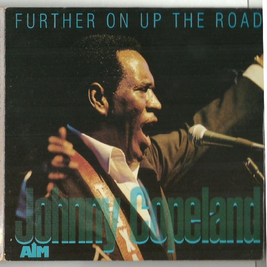 Johnny Copeland : Further On Up The Road (CD, Album, Dig)
