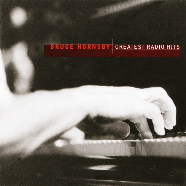Bruce Hornsby : Greatest Radio Hits (CD, Comp)