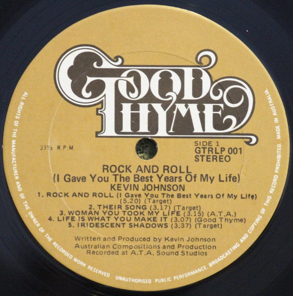 Kevin Johnson (5) : Rock & Roll (I Gave You The Best Years Of My Life) (LP, Album, Gat)