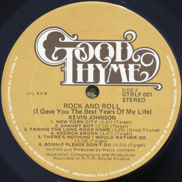 Kevin Johnson (5) : Rock & Roll (I Gave You The Best Years Of My Life) (LP, Album, Gat)