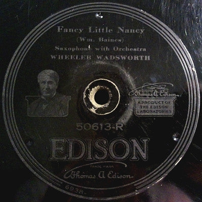 Wheeler Wadsworth / Bohumir Kryl : Fancy Little Nancy / Aloha Oe (Edison Disc)