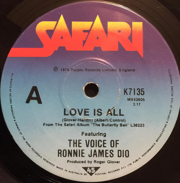 Roger Glover Featuring The Voice Of Ronnie James Dio : Love Is All (7", Single)