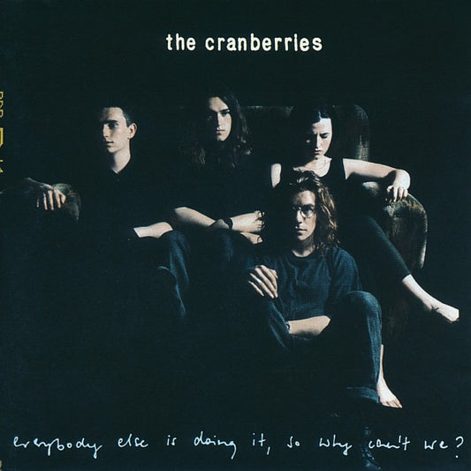 The Cranberries : Everybody Else Is Doing It, So Why Can't We? (CD, Album)