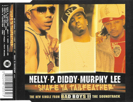 Nelly, P. Diddy & Murphy Lee : Shake Ya Tailfeather (CD, Single, Enh)