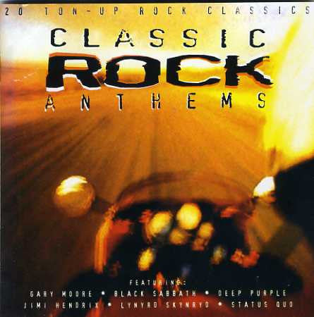 Various : Classic Rock Anthems (CD, Comp)