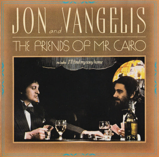 Jon And Vangelis* : The Friends Of Mr. Cairo (CD, Album, RE)