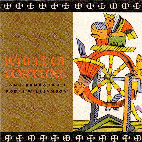 John Renbourn & Robin Williamson : Wheel Of Fortune (CD, Album, RE)