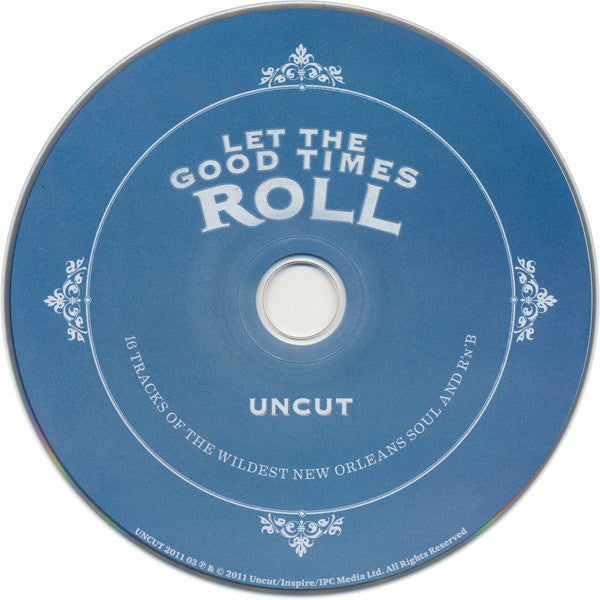 Various : Let The Good Times Roll (16 Tracks Of The Wildest New Orleans Soul And R'n'B) (CD, Comp, Car)