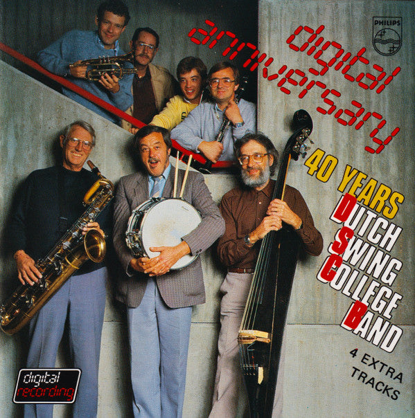 Dutch Swing College Band* : Digital Anniversary - 40 Years D.S.C. (CD, Album)