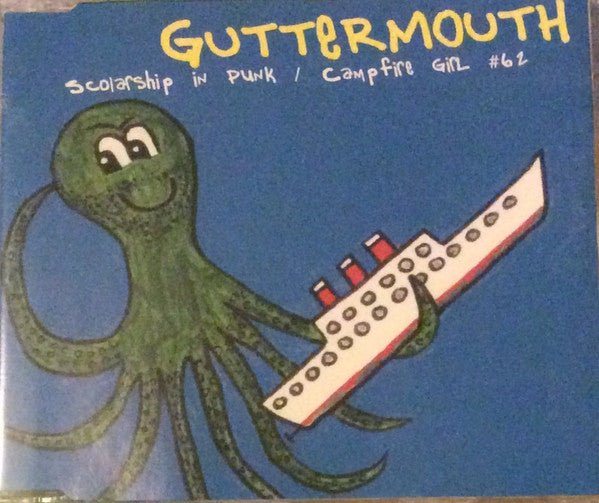 Guttermouth : Scholarship In Punk / Campfire Girl #62 (CD, Sin)