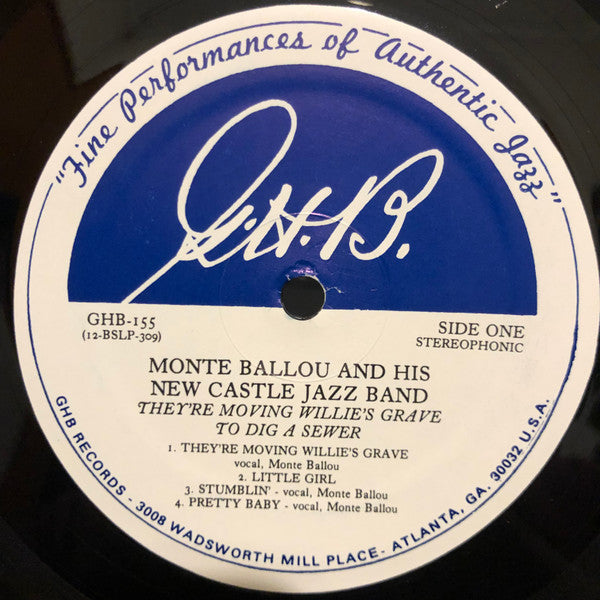 Monte Ballou And His New Castle Jazz Band : They're Moving Willie's Grave To Dig A Sewer (LP)